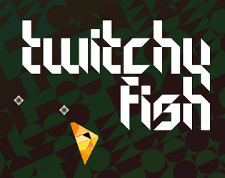 Twitchy Fish - Other - Gamekafe